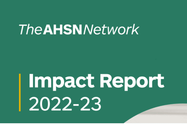 AHSN Network Releases National Impacts Celebrating 10 Years Of AHSNs